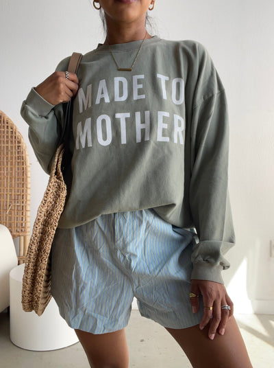 Made to Mother Summer Sweatshirt