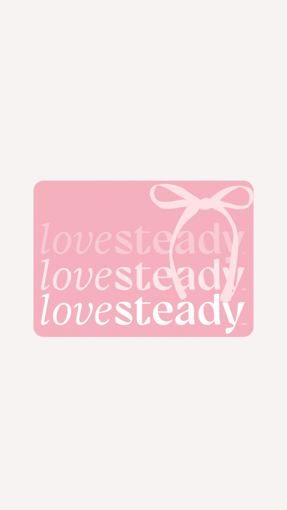 LoveSteady Support