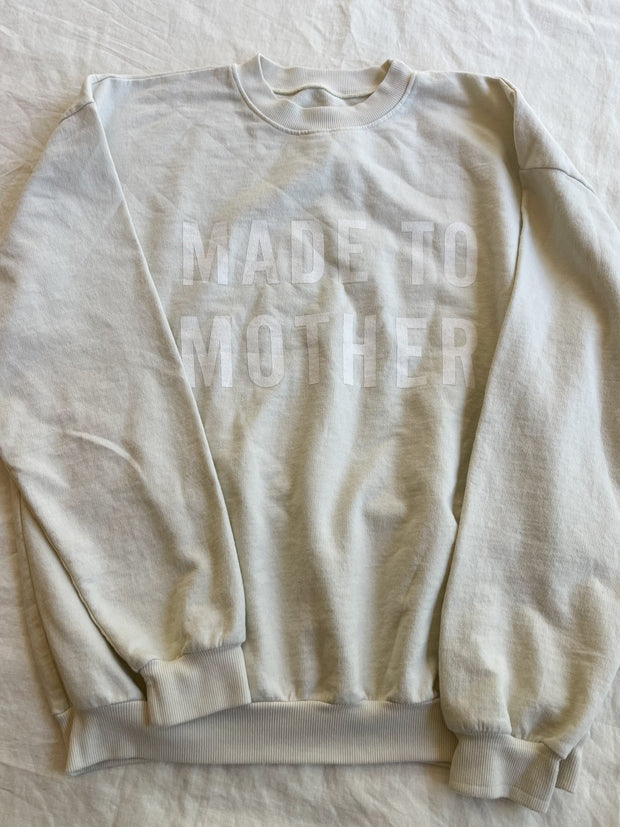 Made to Mother Summer Sweatshirt